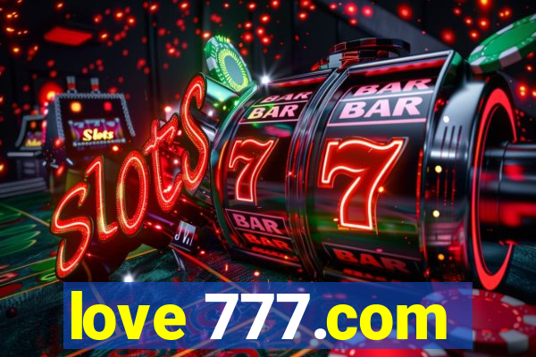 love 777.com